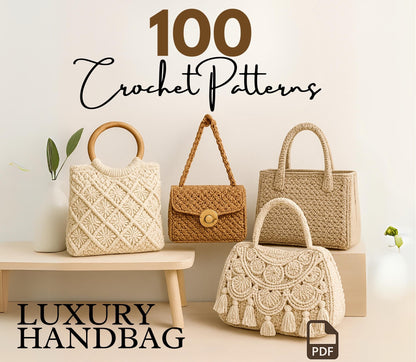 100 Luxury Crochet Handbag Patterns – Instant Download, boho, modern, vintage, and structured styles Crochet Pattern Bag bundle, PDF files.